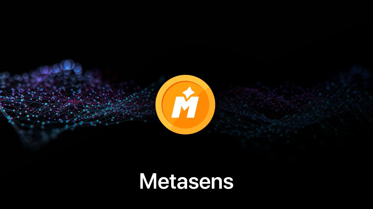Where to buy Metasens coin