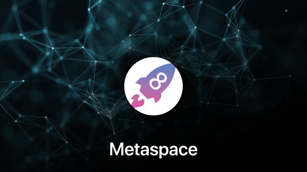 Where to buy Metaspace coin
