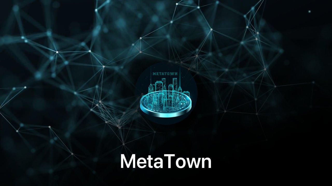 Where to buy MetaTown coin