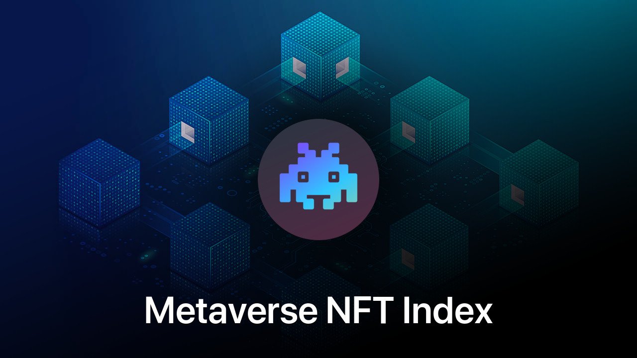 Where to buy Metaverse NFT Index coin