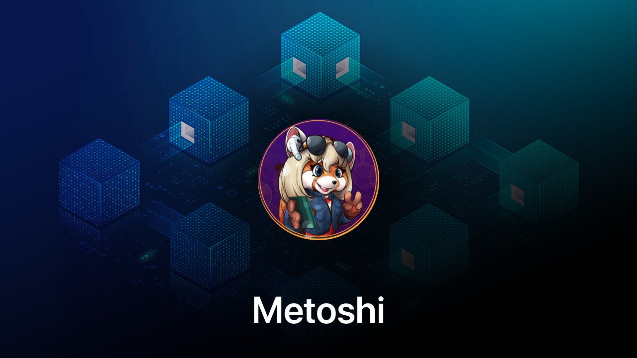 Where to buy Metoshi coin