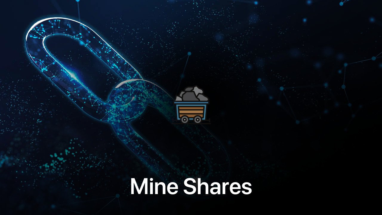 Where to buy Mine Shares coin