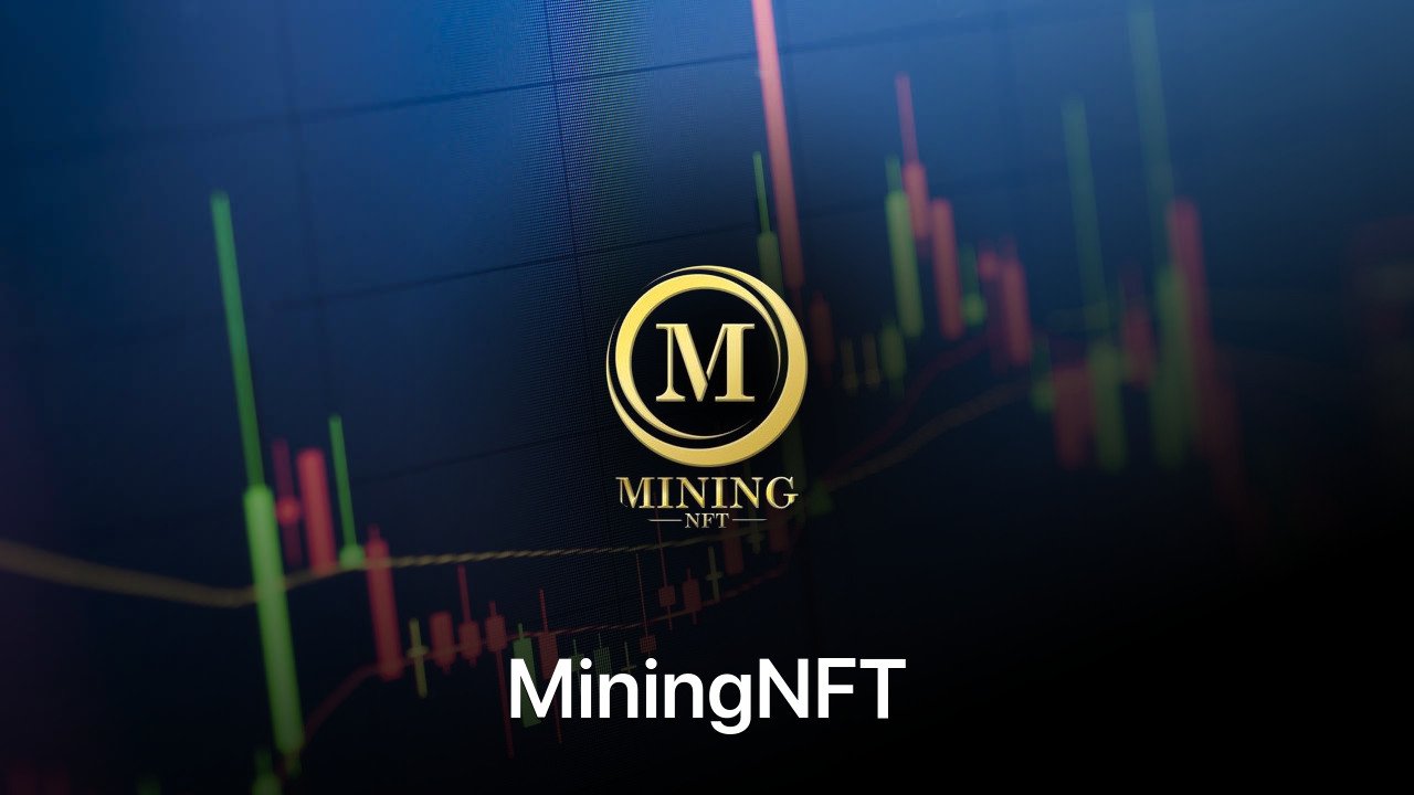 Where to buy MiningNFT coin