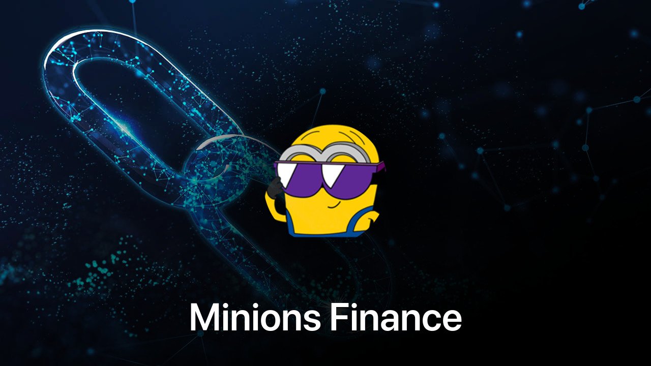 Where to buy Minions Finance coin