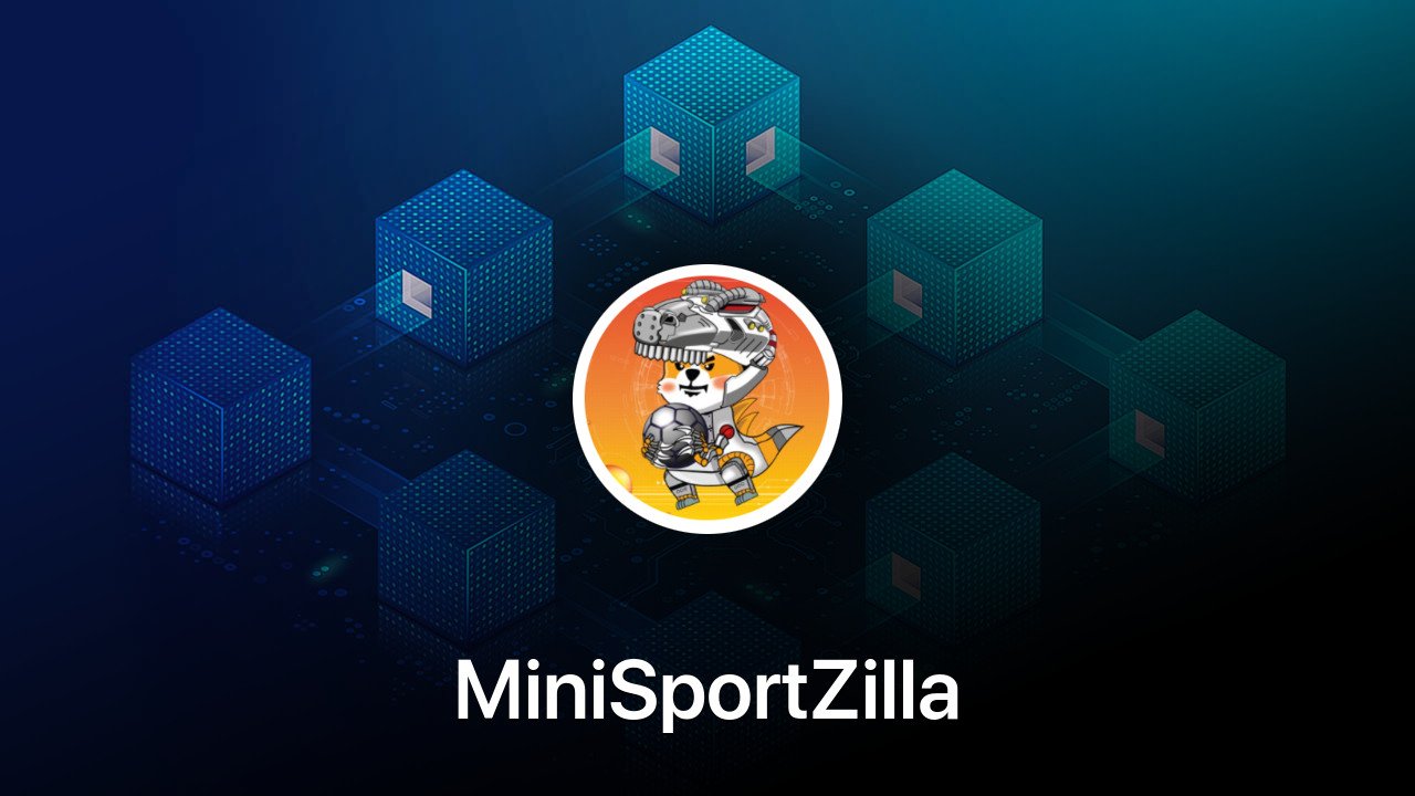 Where to buy MiniSportZilla coin
