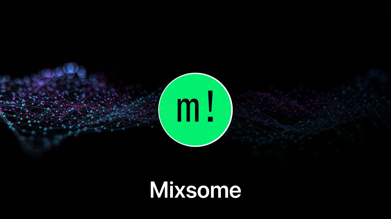 Where to buy Mixsome coin