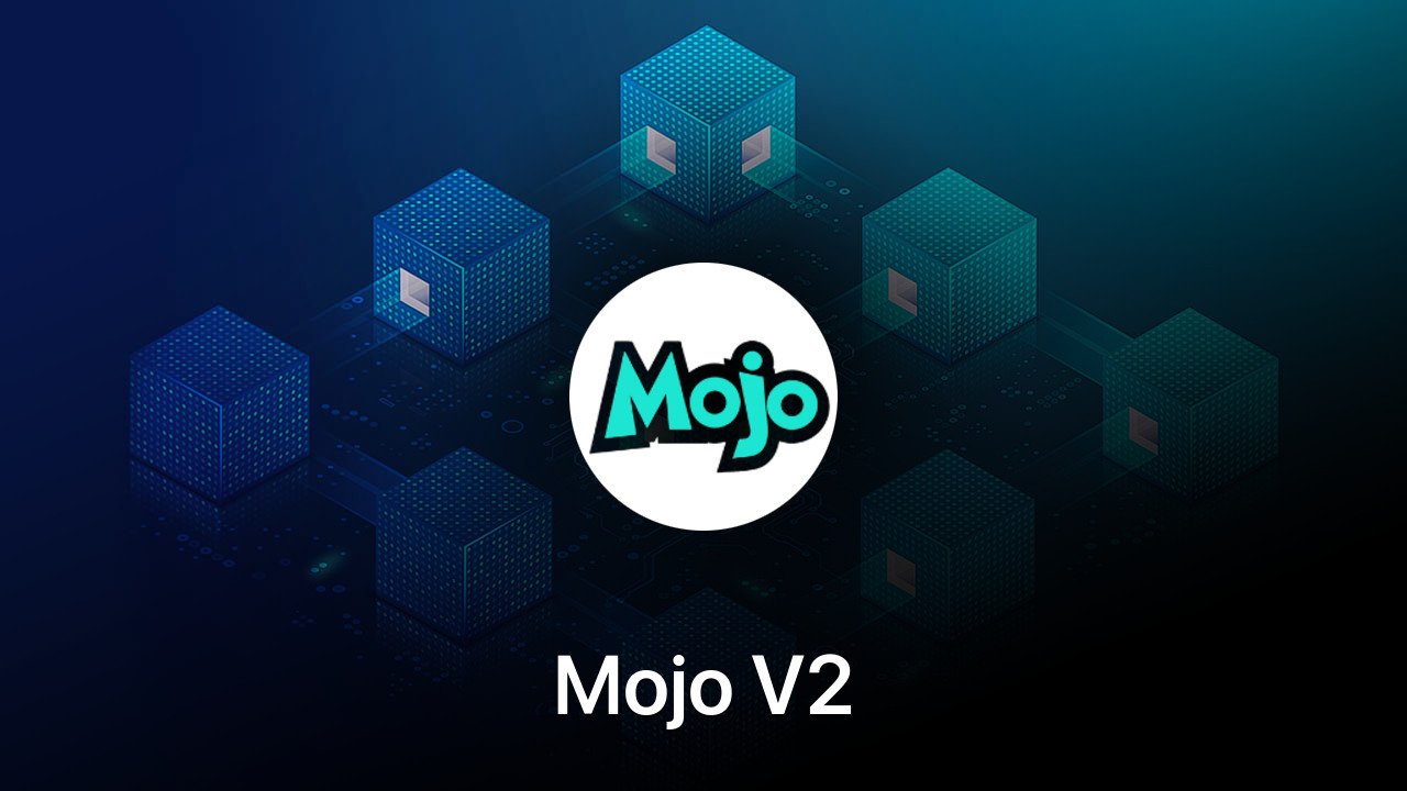 Where to buy Mojo V2 coin