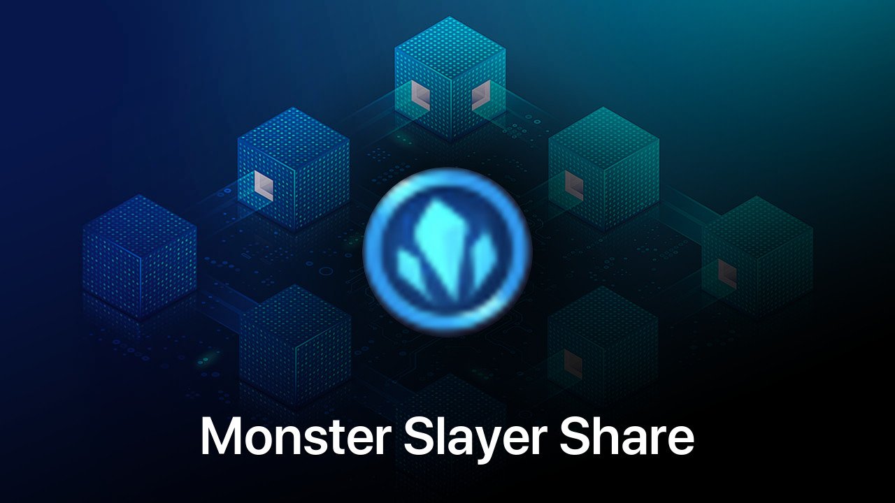 Where to buy Monster Slayer Share coin