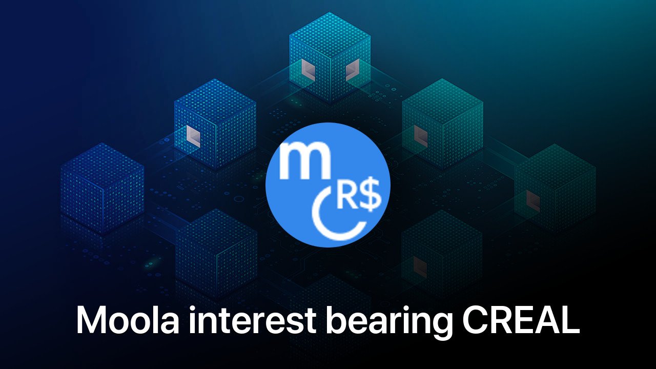 Where to buy Moola interest bearing CREAL coin