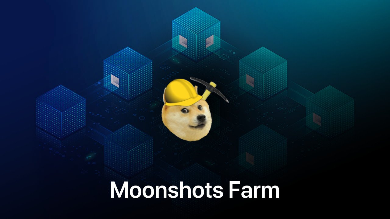 Where to buy Moonshots Farm coin
