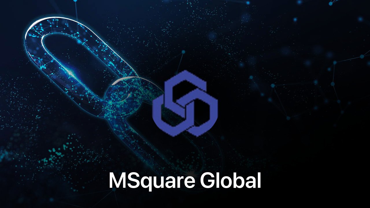 Where to buy MSquare Global coin