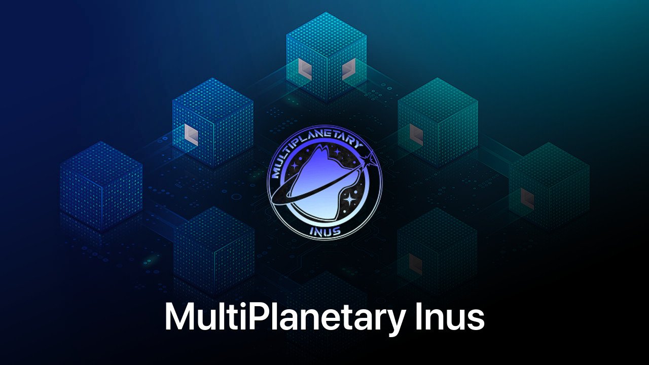 Where to buy MultiPlanetary Inus coin