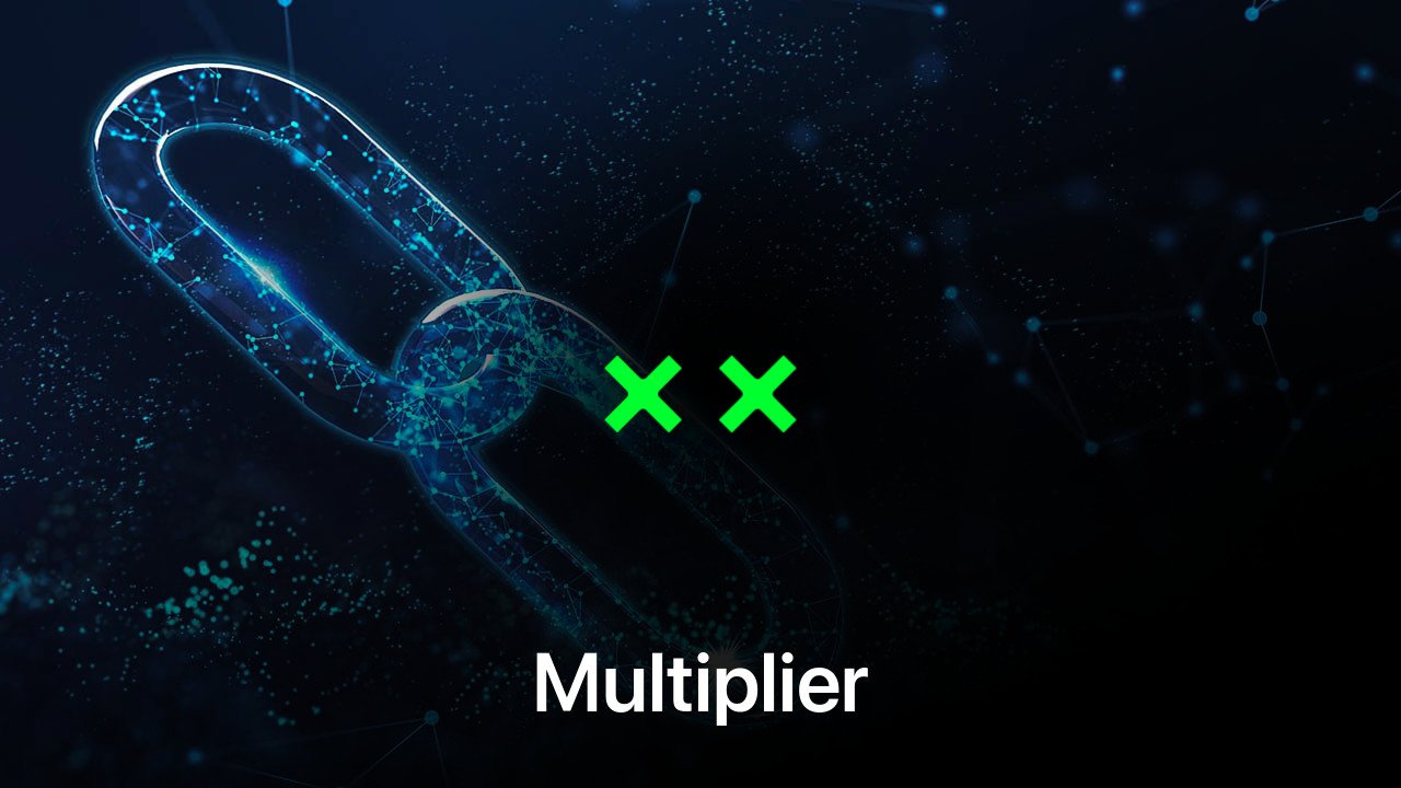 Where to buy Multiplier coin