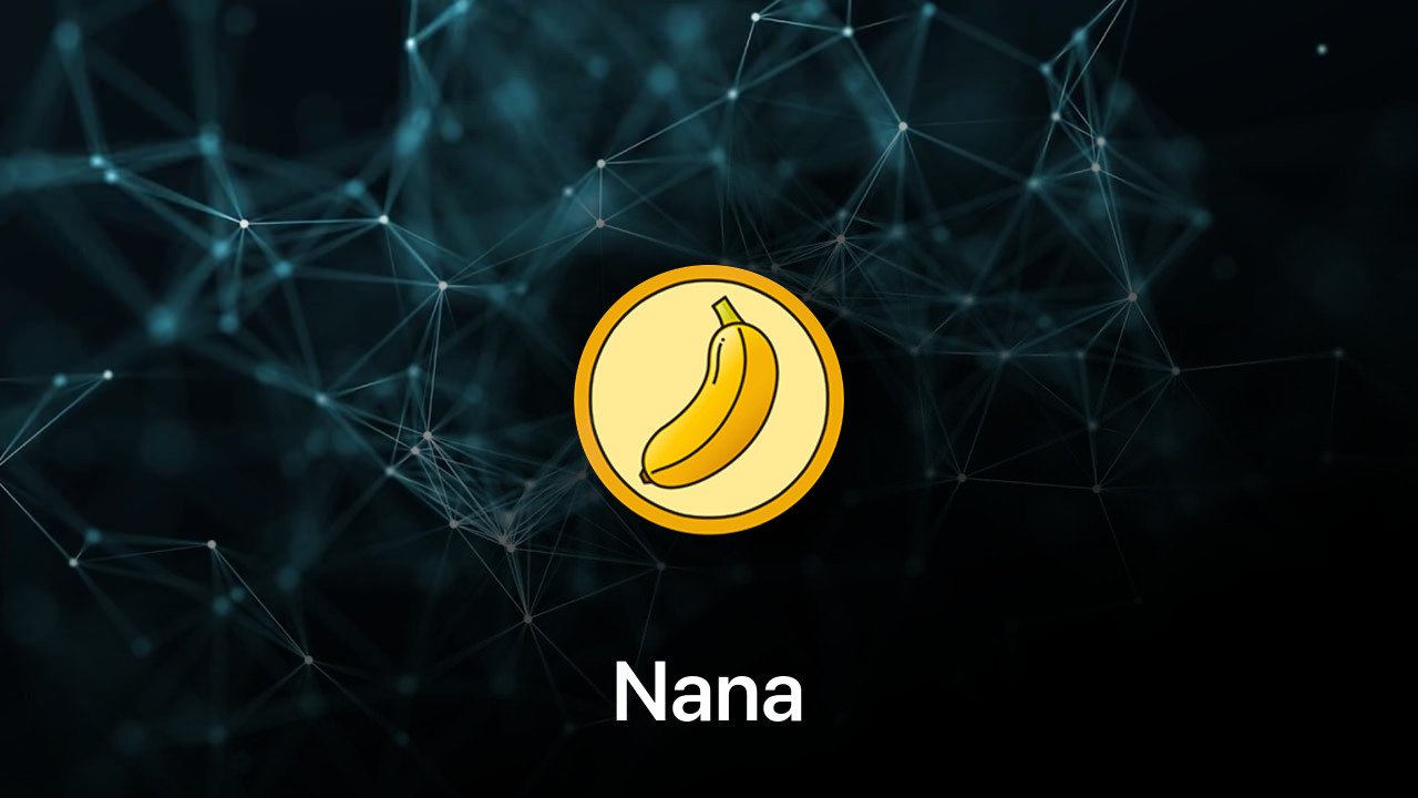 Where to buy Nana coin