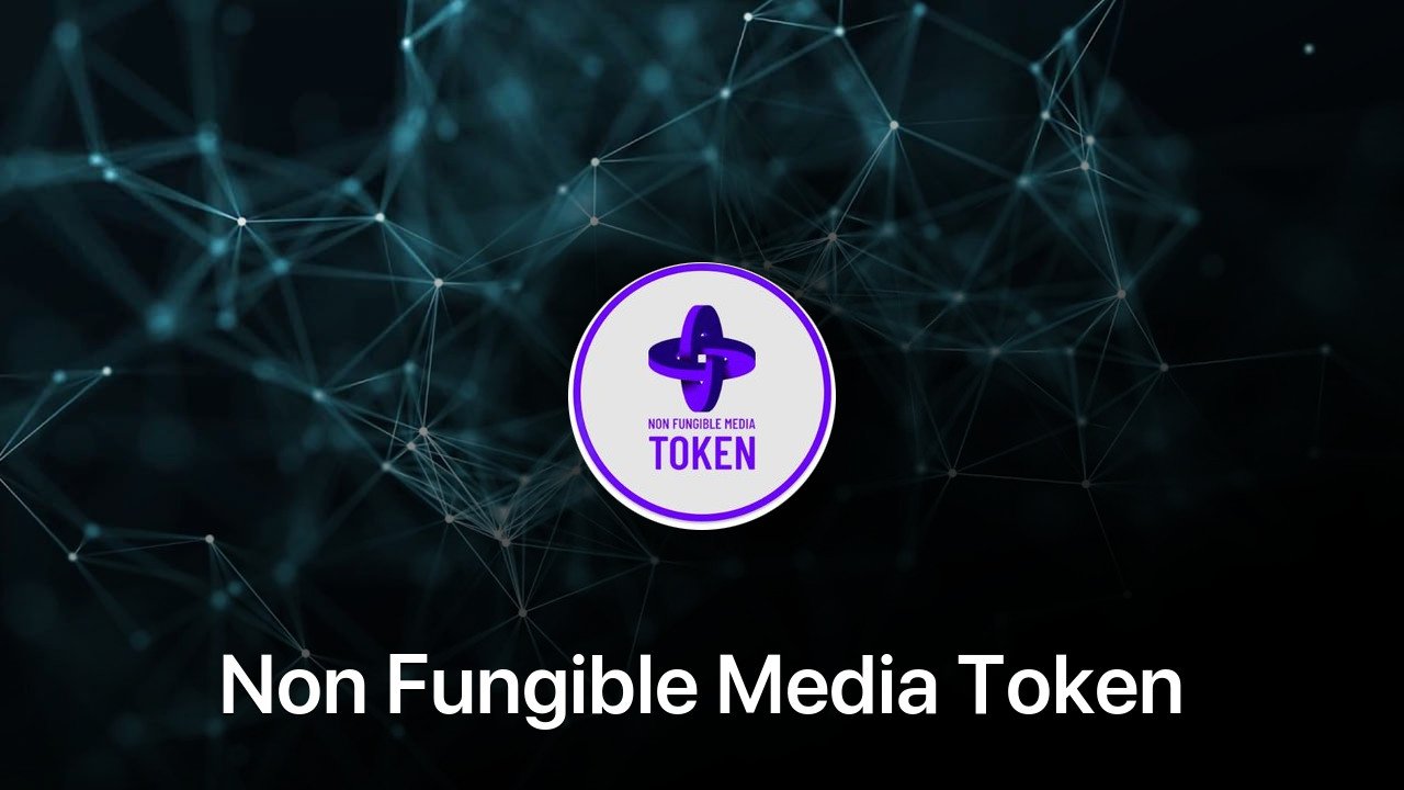 Where to buy Non Fungible Media Token coin