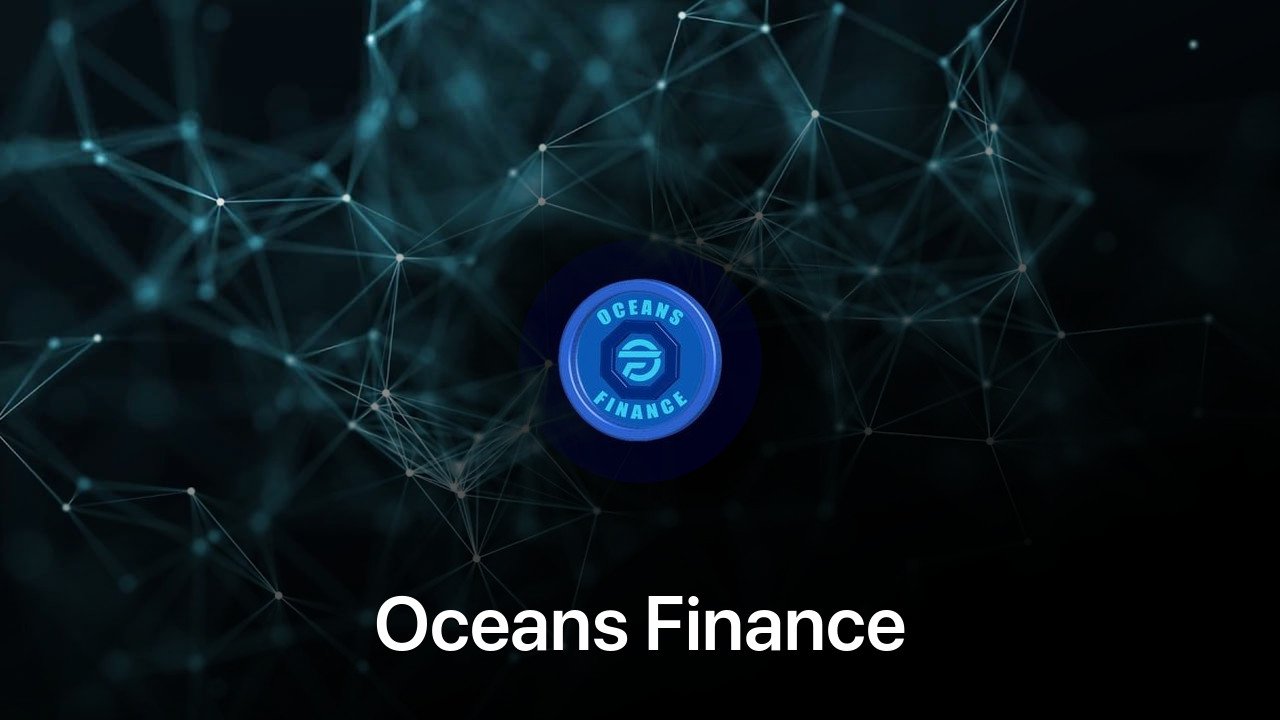 Where to buy Oceans Finance coin
