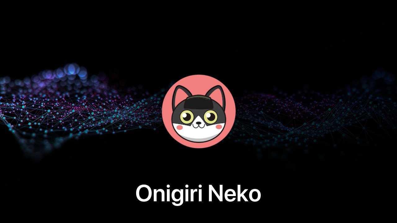 Where to buy Onigiri Neko coin