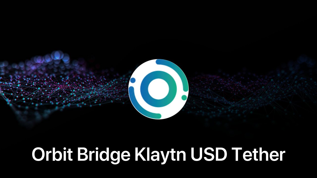 Where to buy Orbit Bridge Klaytn USD Tether coin