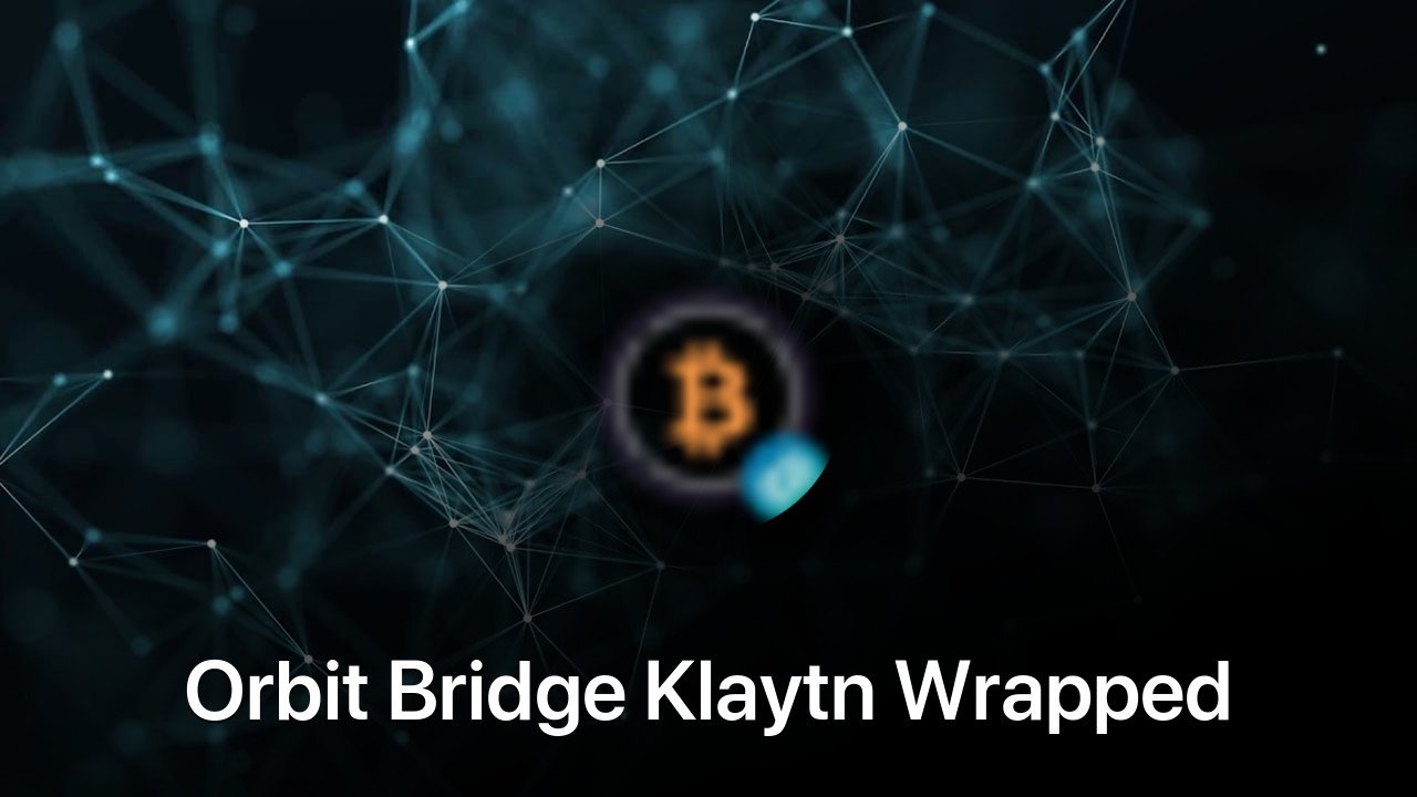 Where to buy Orbit Bridge Klaytn Wrapped BTC coin