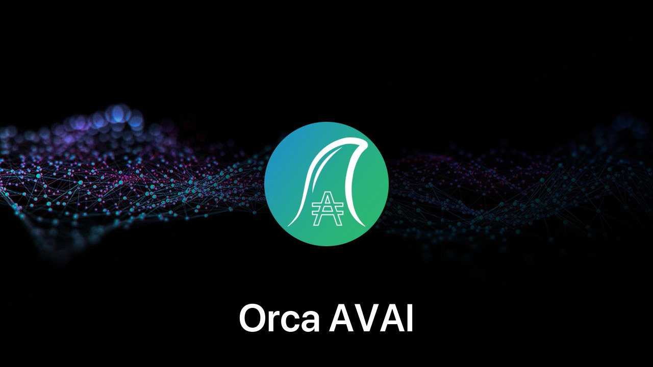 Where to buy Orca AVAI coin