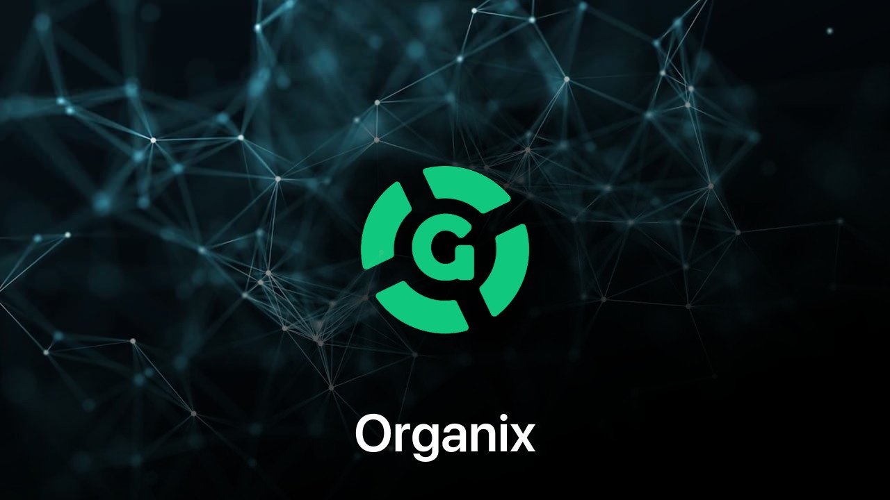 Where to buy Organix coin