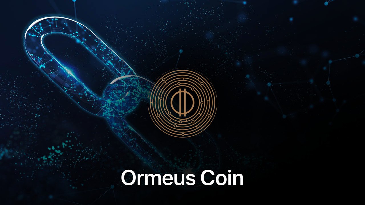 Where to buy Ormeus Coin coin