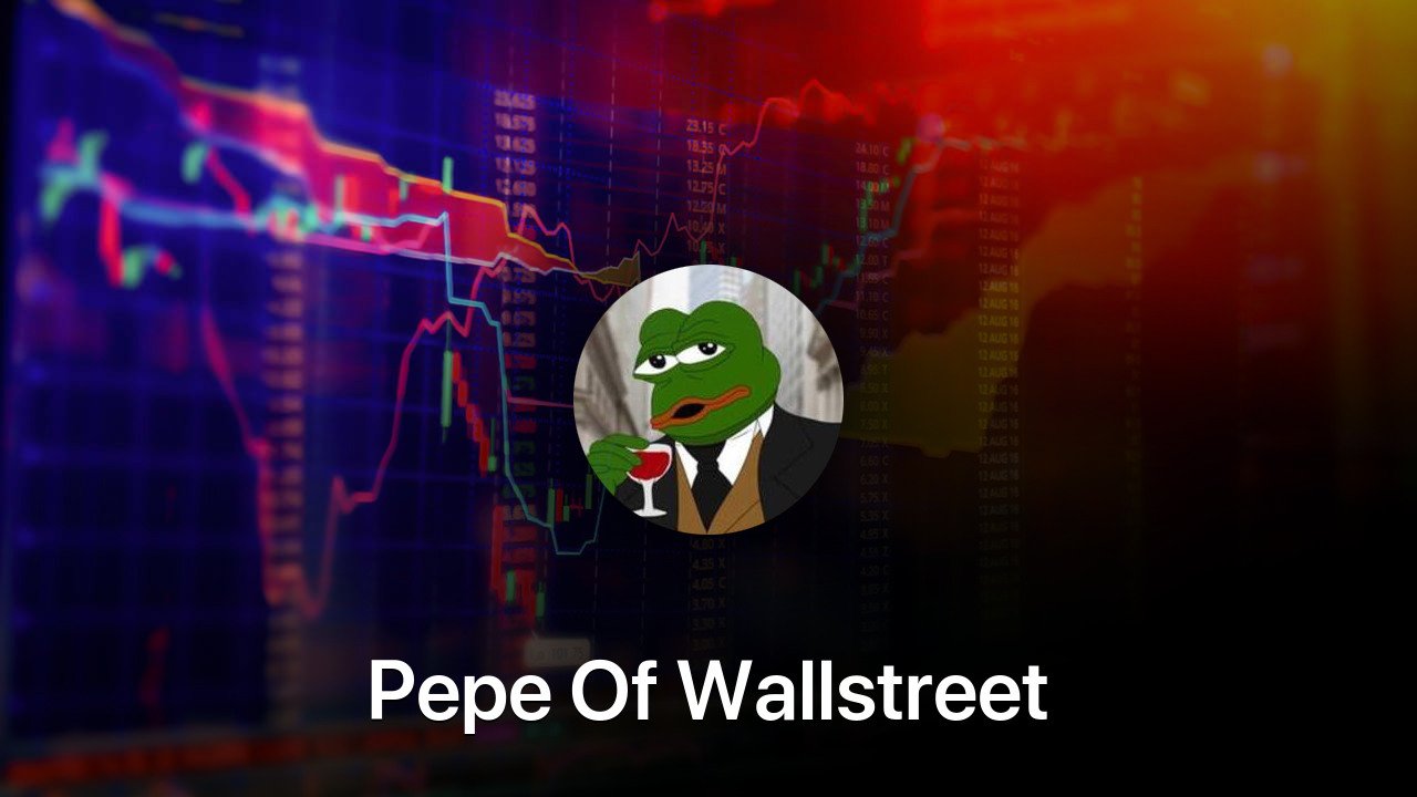 Where to buy Pepe Of Wallstreet coin