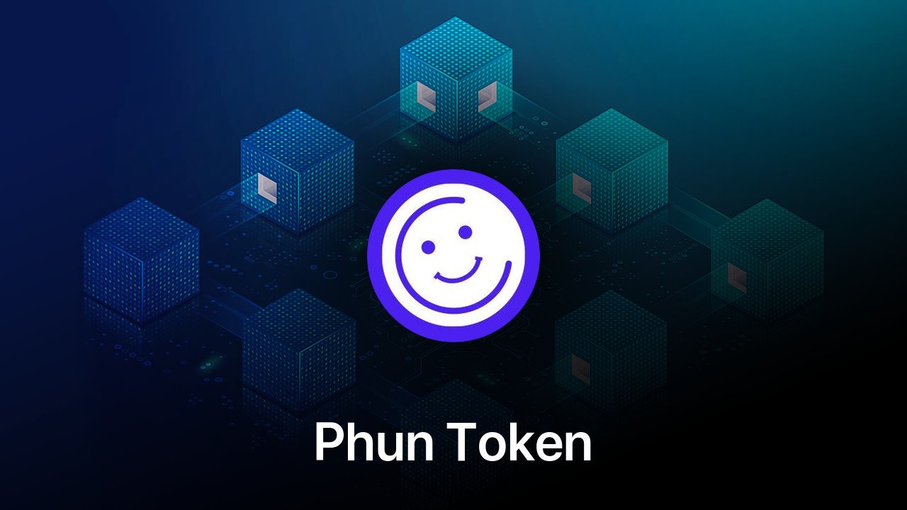Where to buy Phun Token coin