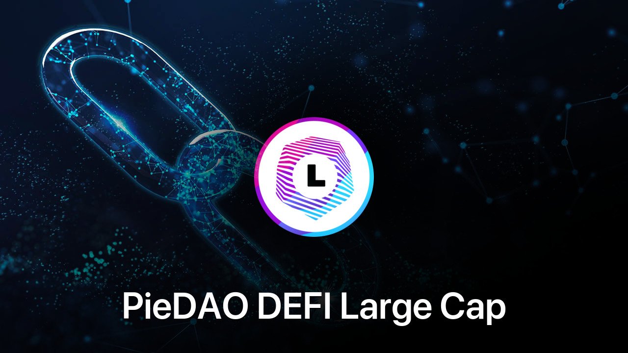 Where to buy PieDAO DEFI Large Cap coin