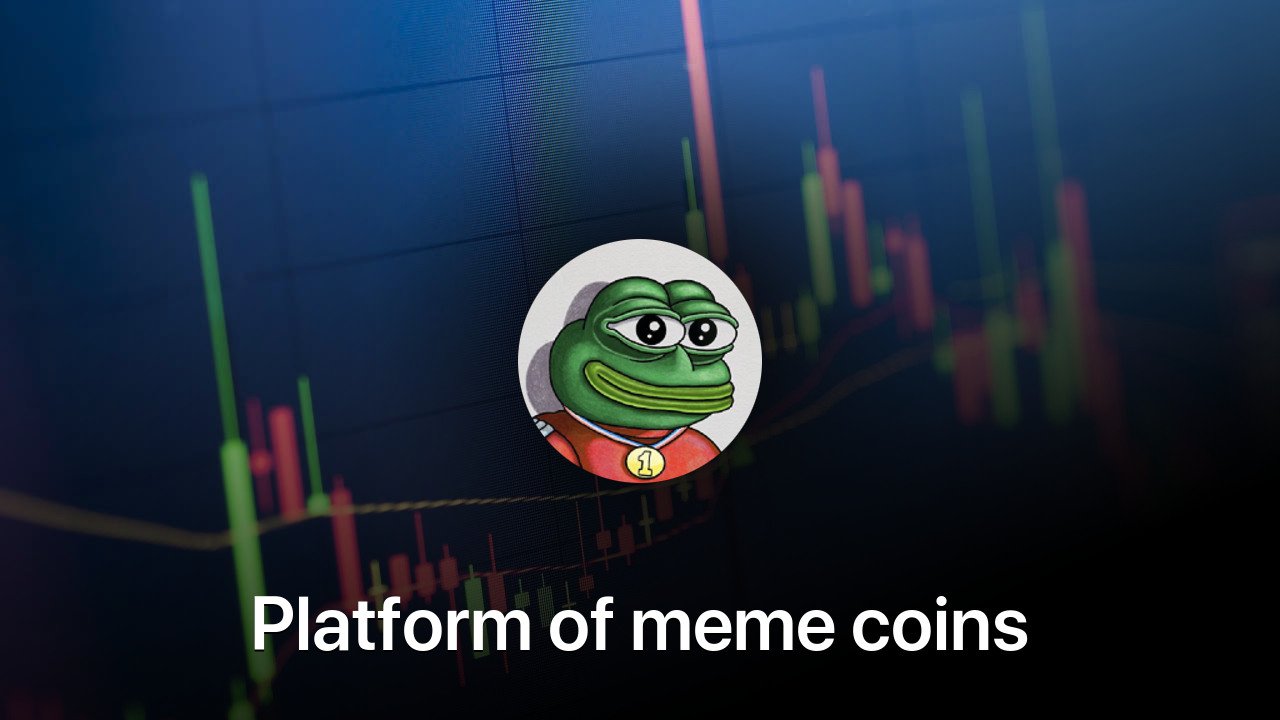 Where to buy Platform of meme coins coin