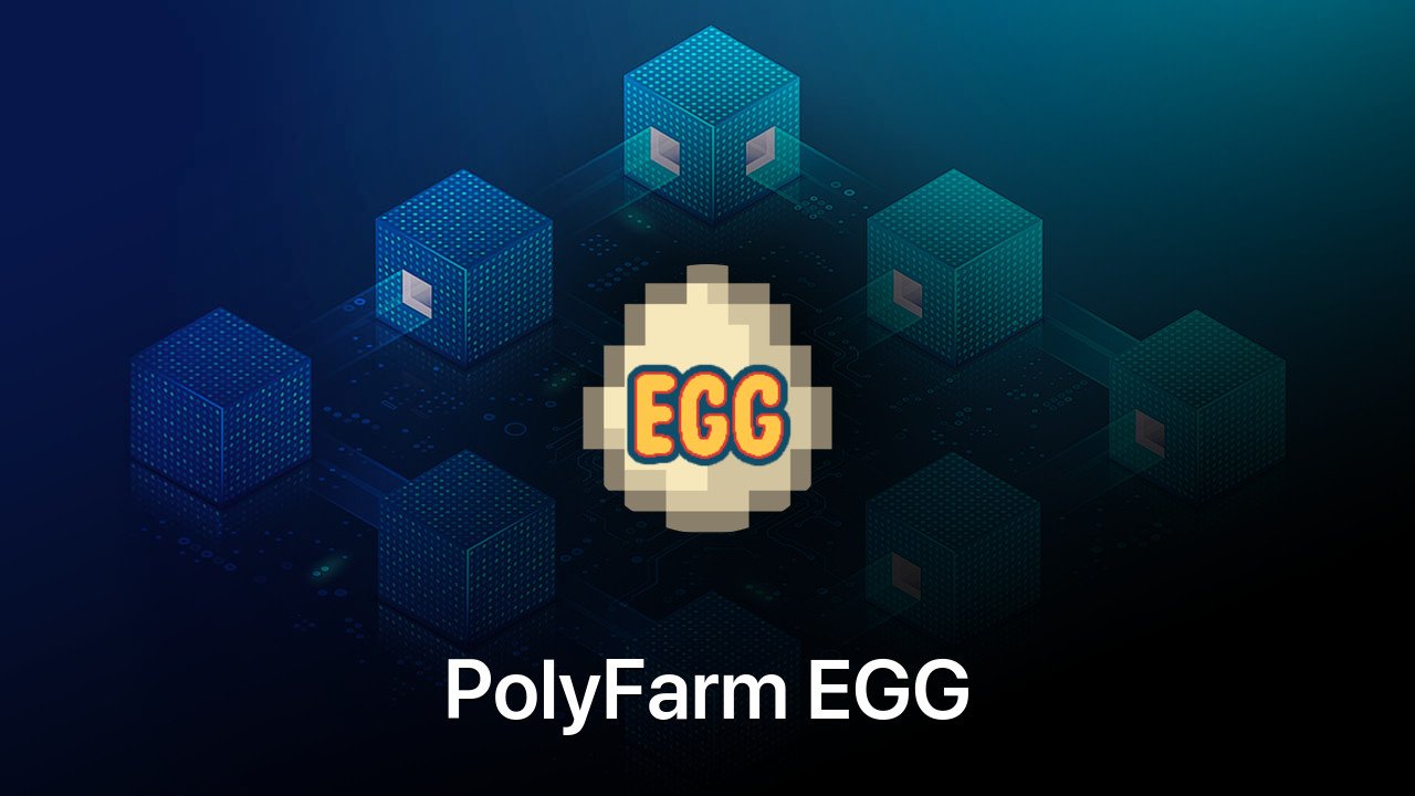 Where to buy PolyFarm EGG coin