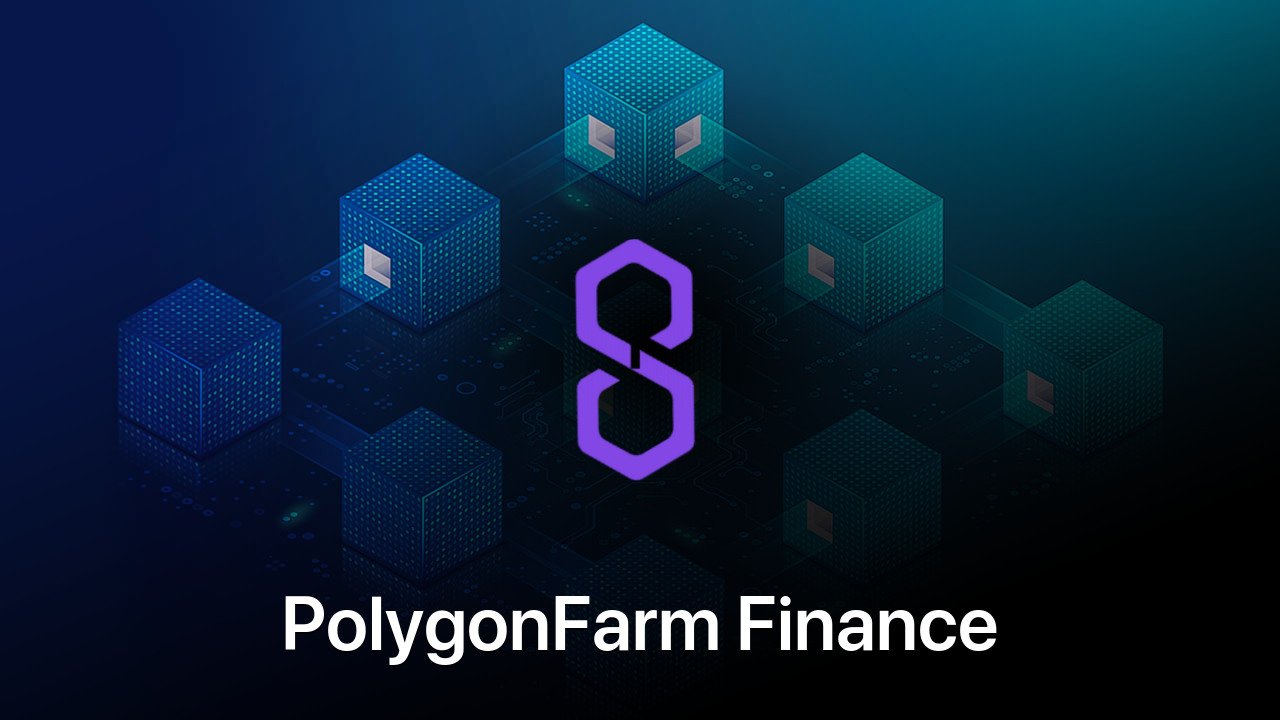 Where to buy PolygonFarm Finance coin