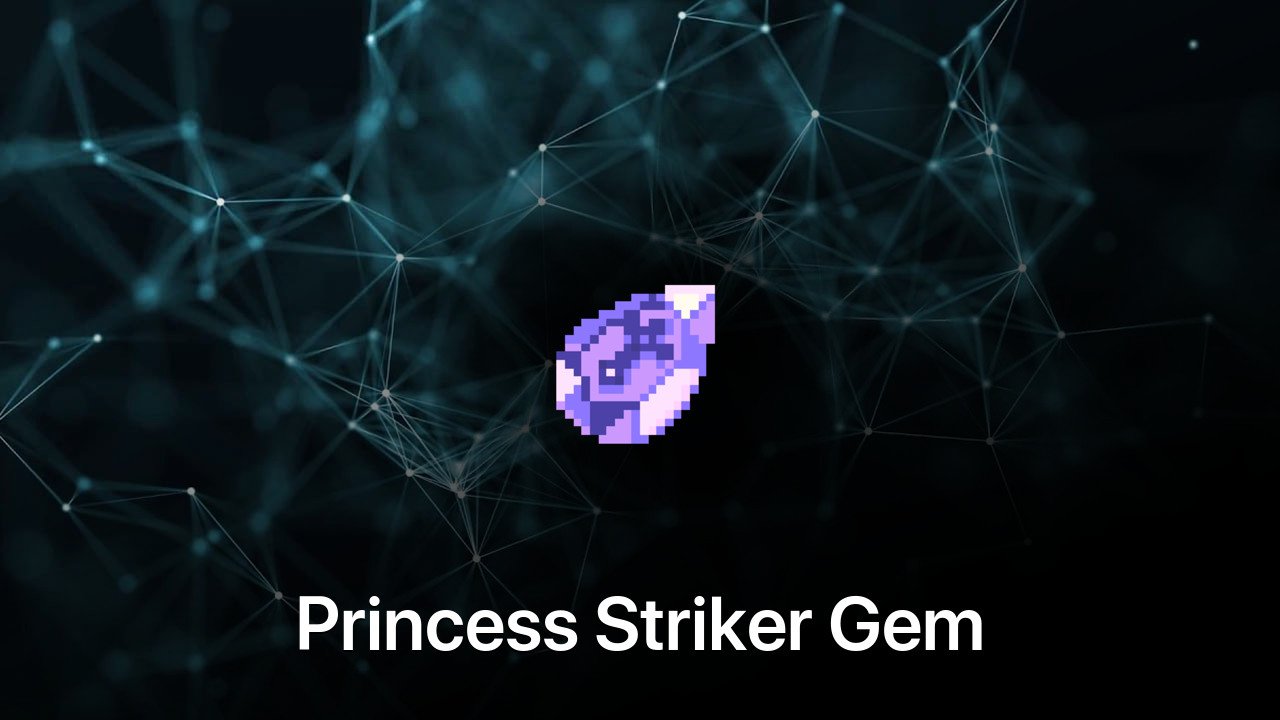 Where to buy Princess Striker Gem coin
