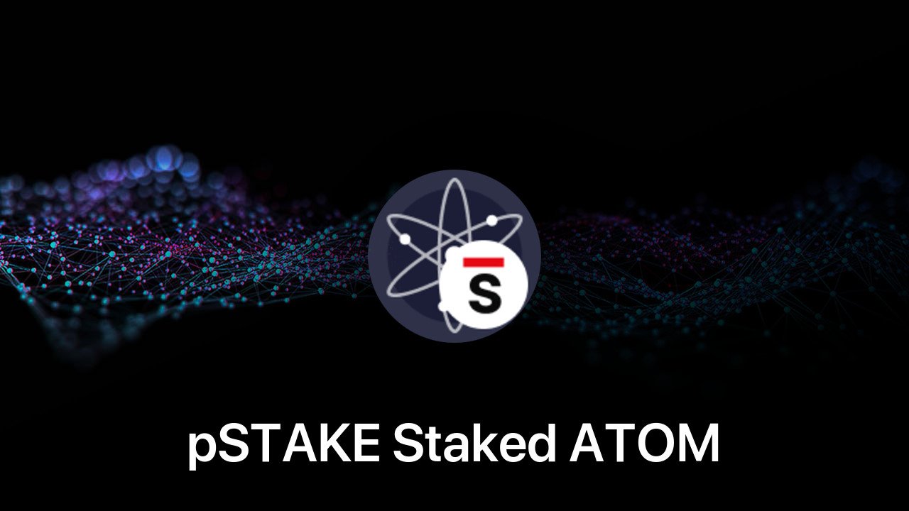 Where to buy pSTAKE Staked ATOM coin
