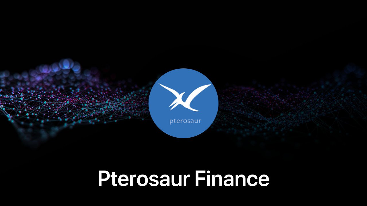 Where to buy Pterosaur Finance coin