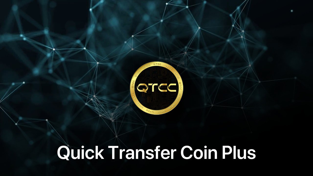 Where to buy Quick Transfer Coin Plus coin