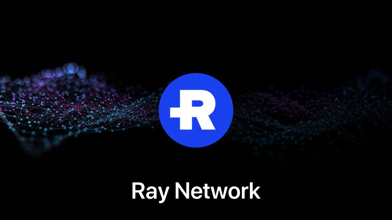 Where to buy Ray Network coin