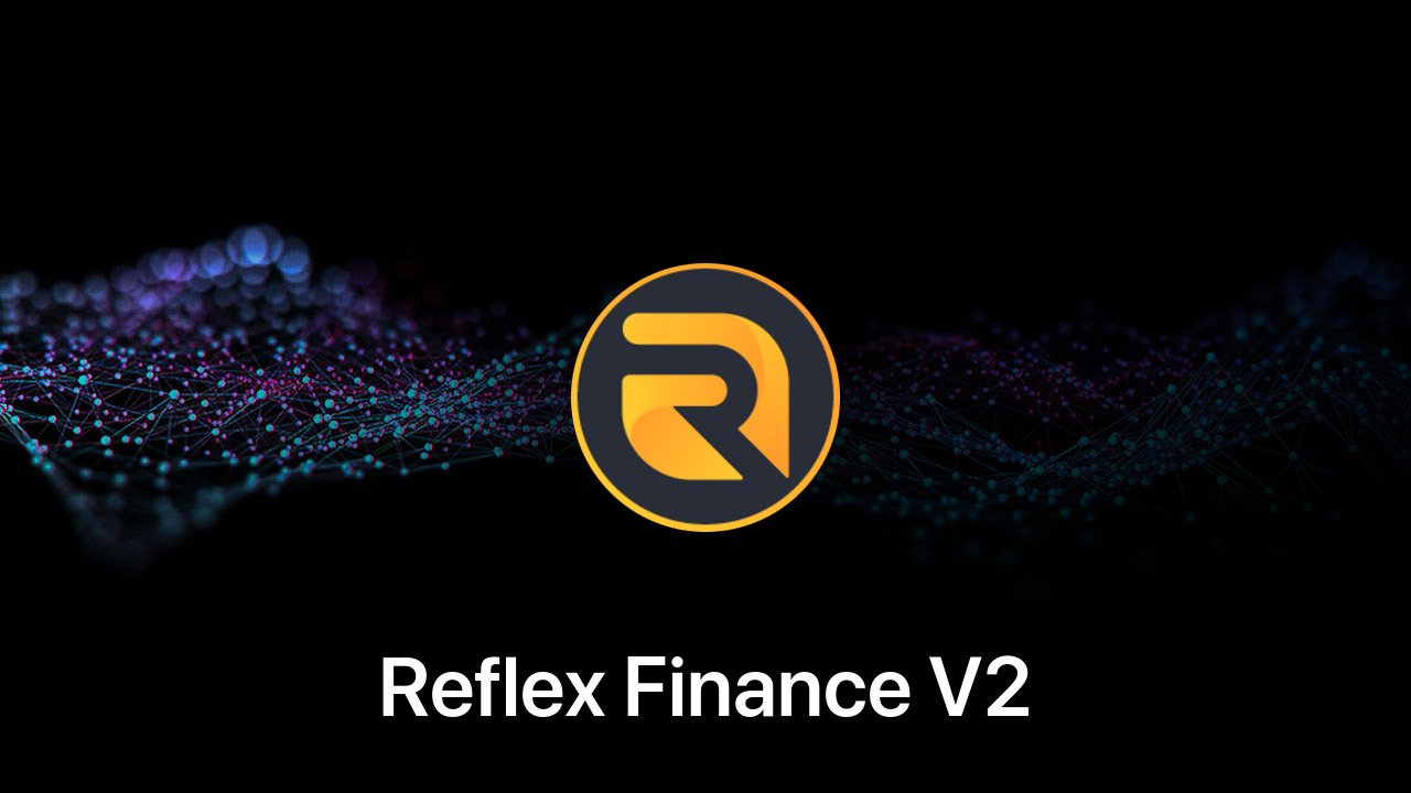 Where to buy Reflex Finance V2 coin