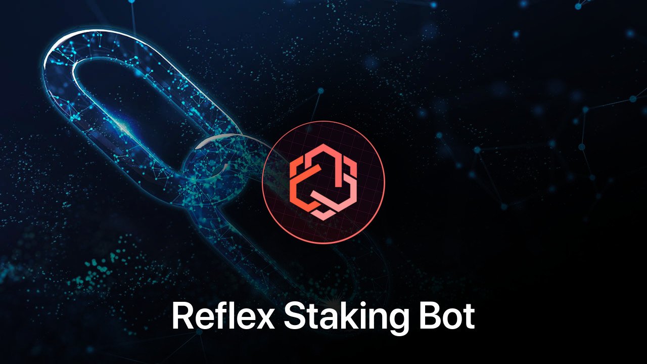Where to buy Reflex Staking Bot coin