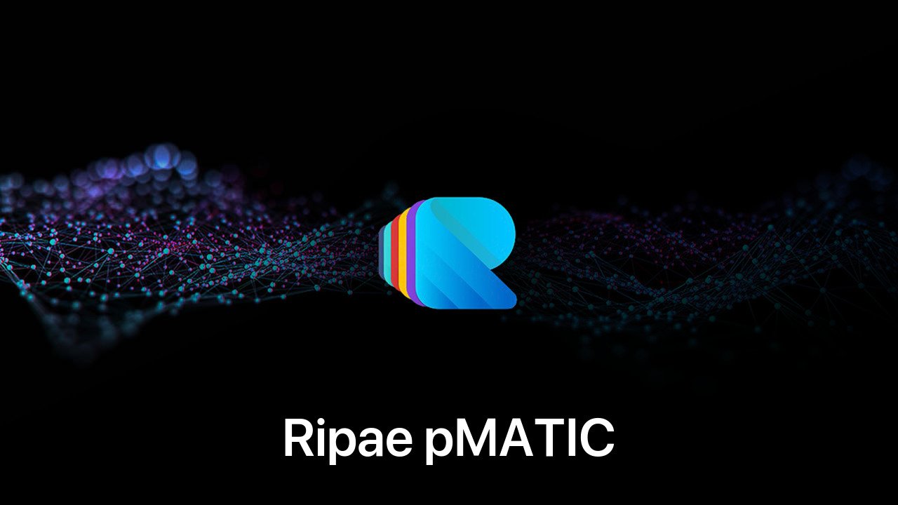 Where to buy Ripae pMATIC coin