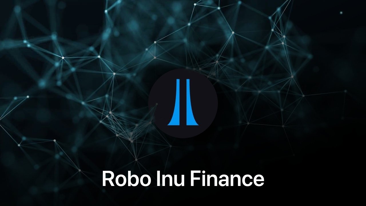 Where to buy Robo Inu Finance coin