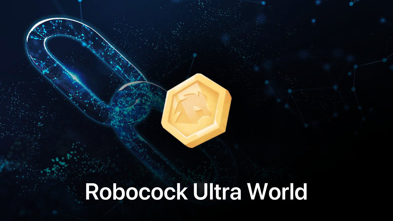 Where to buy Robocock Ultra World coin