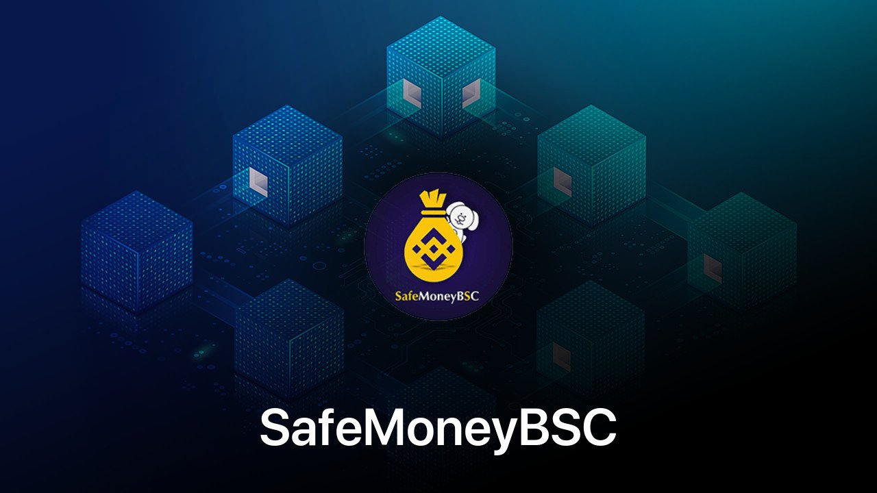 Where to buy SafeMoneyBSC coin