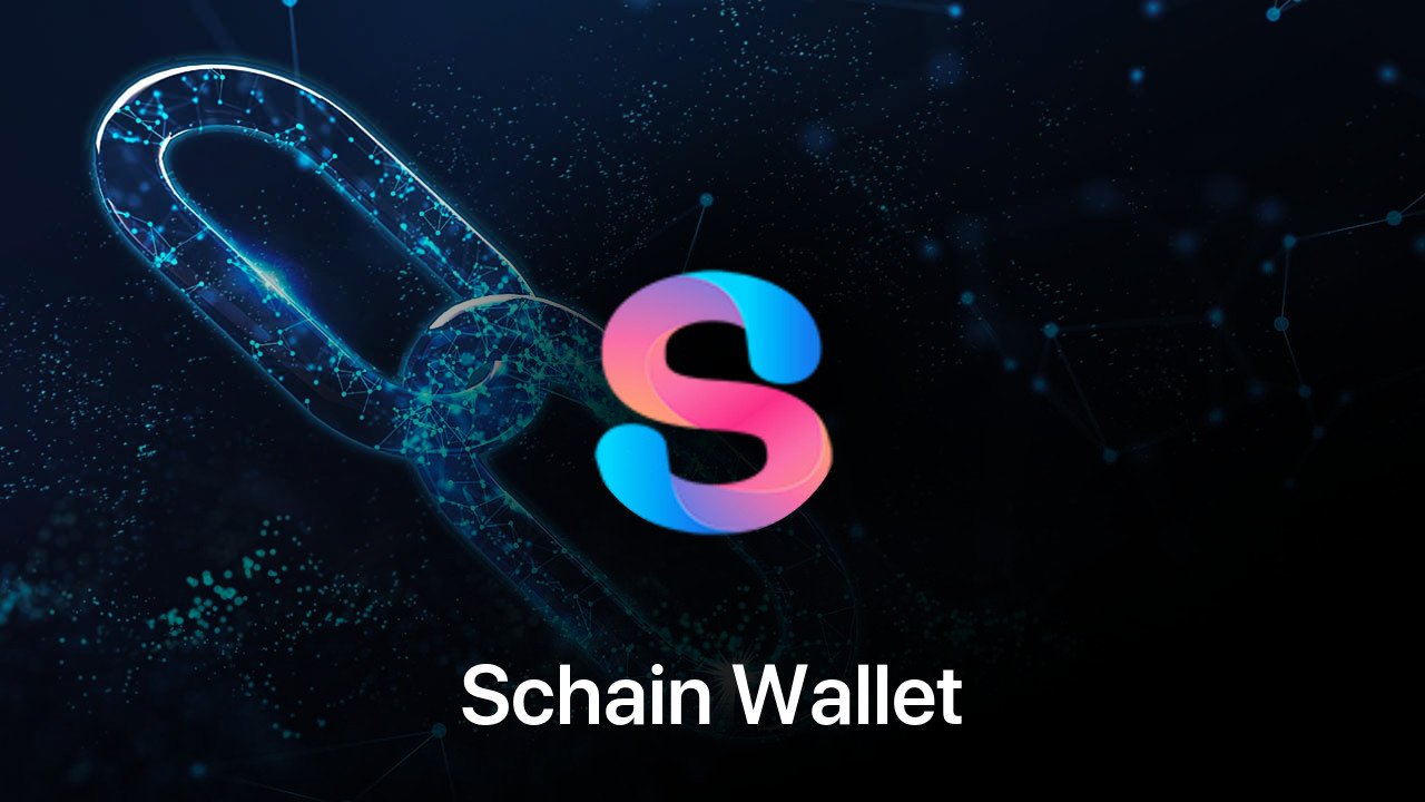 Where to buy Schain Wallet coin