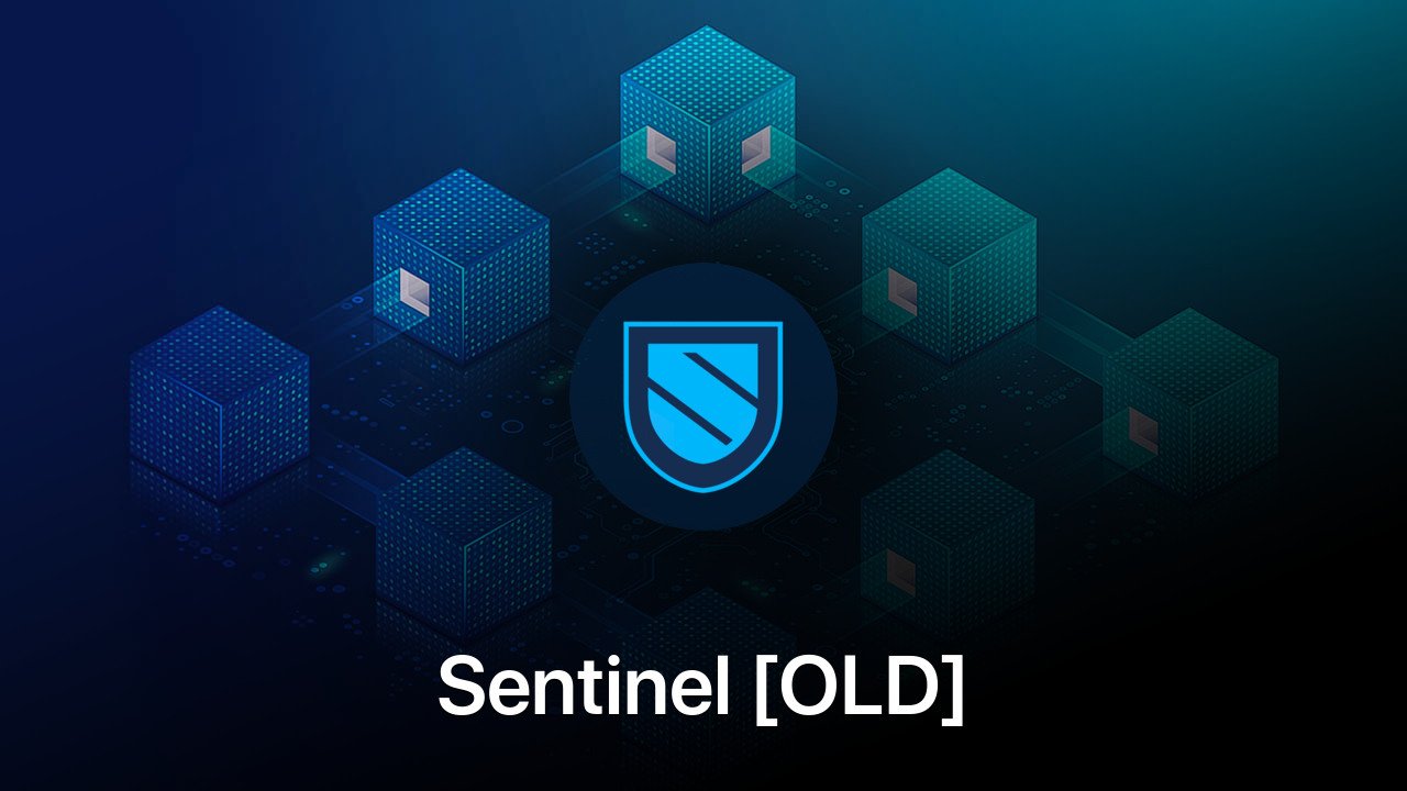 Where to buy Sentinel [OLD] coin