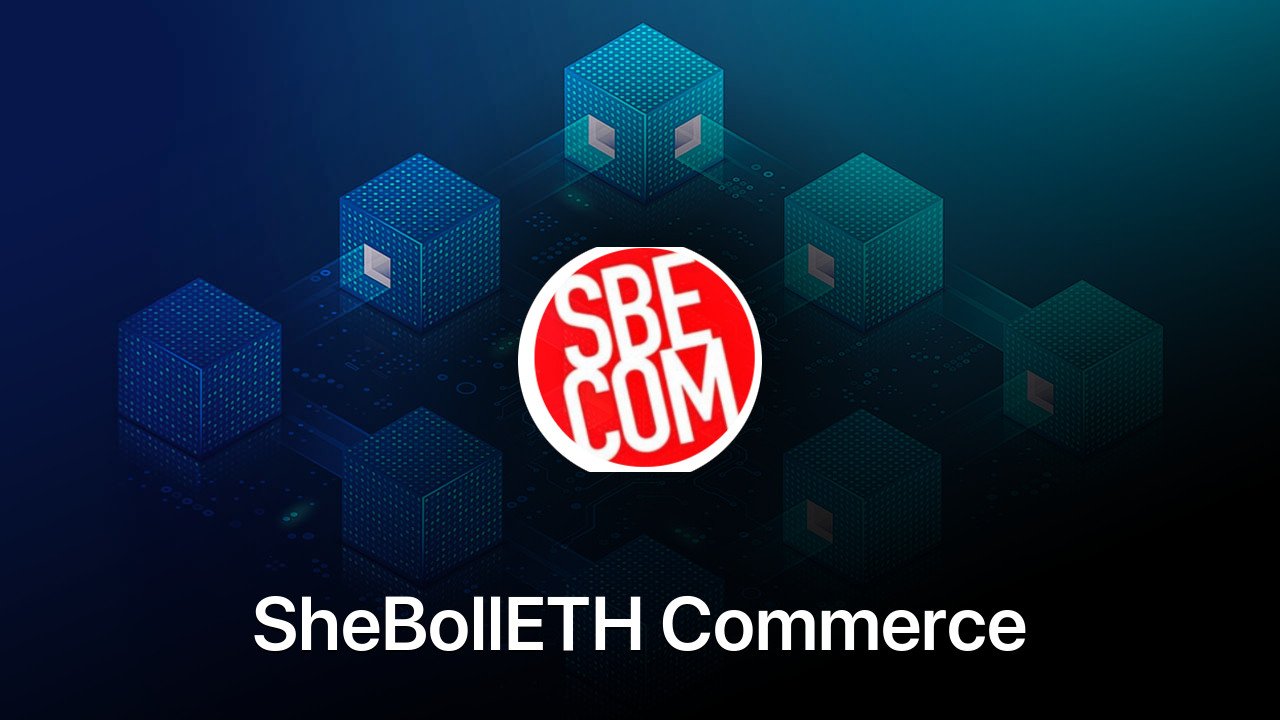 Where to buy SheBollETH Commerce coin