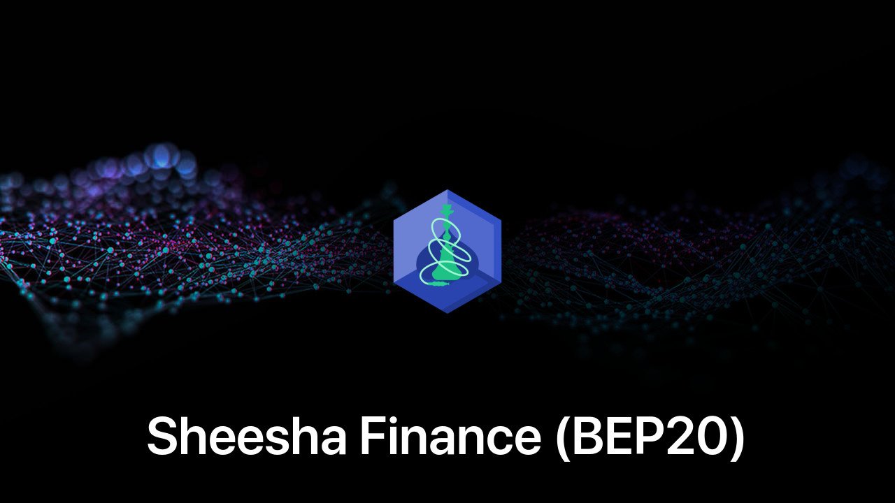 Where to buy Sheesha Finance (BEP20) coin