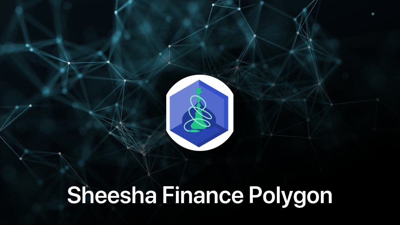 Where to buy Sheesha Finance Polygon coin