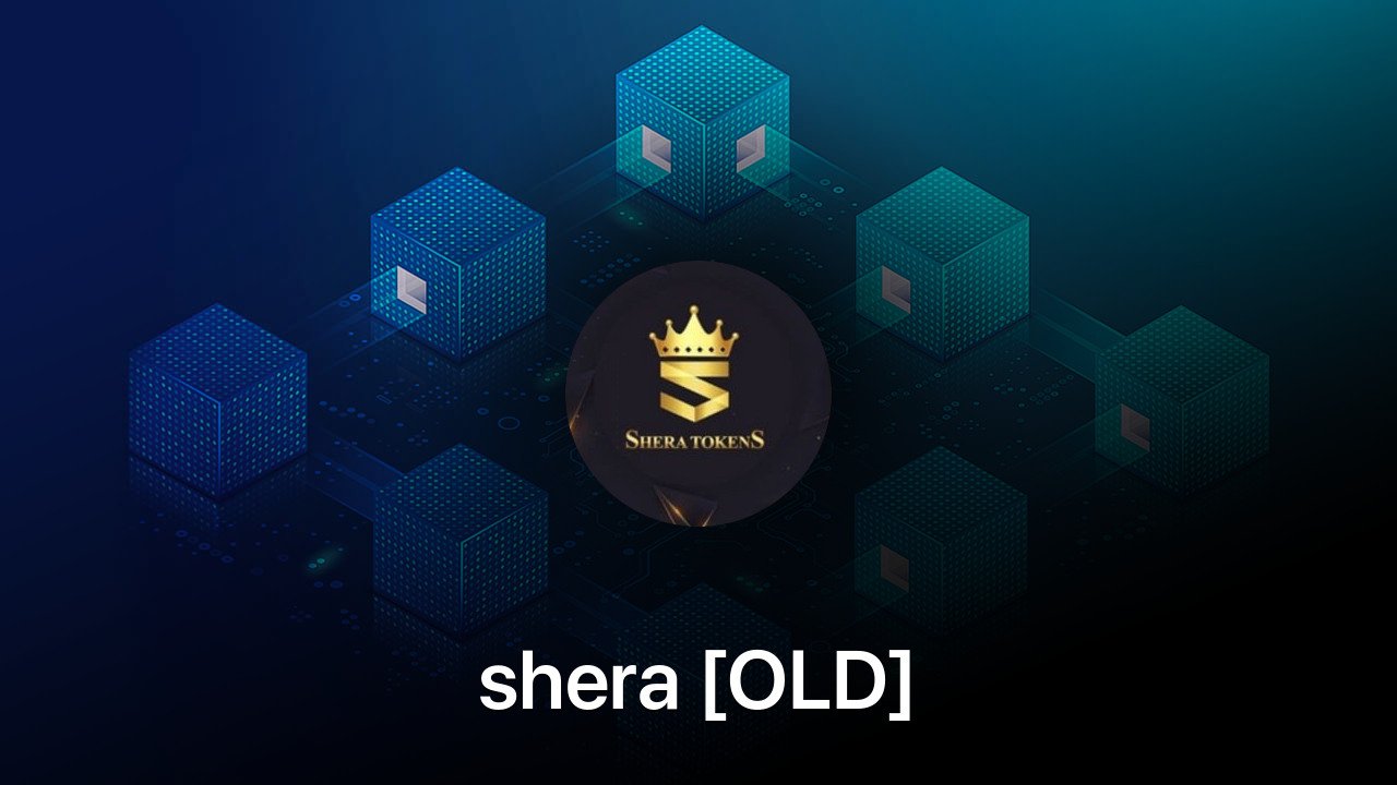 Where to buy shera [OLD] coin