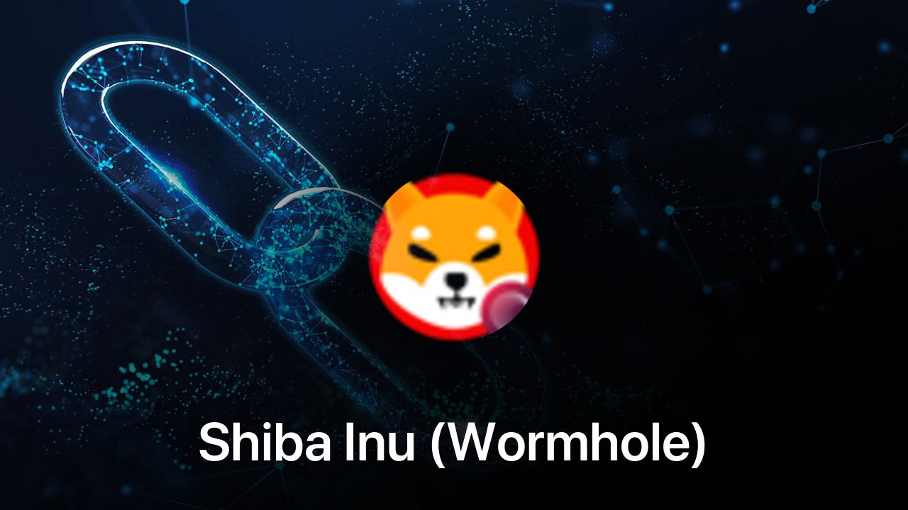 Where to buy Shiba Inu (Wormhole) coin